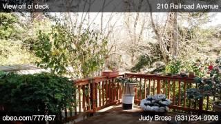 210 Railroad Avenue Ben Lomond CA 95005 - Judy Brose - Century 21  M  M  Associates