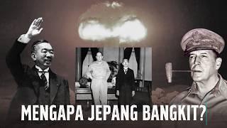 BAGAIMANA JEPANG BISA BANGKIT? | Sejarah Jepang Eps. 20