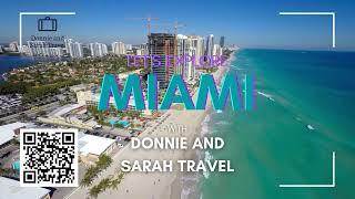  Welcome to Miami!  Your Gateway to Endless Adventures" featuring Donnie and Sarah Travel: