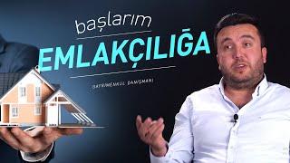 Başlarım Emlakçılığa! | "15 saniyede eve bakar bir kira bedeli para verirsin"