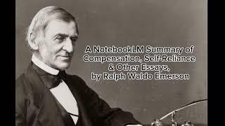 Compensation and Self-Reliance, by Ralph Waldo Emerson - A Summary