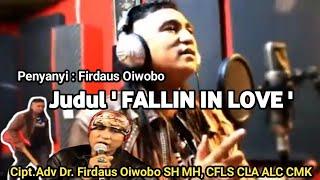 Dengerin ni lagu ke 2 Firdaus Oiwobo‼️Judul ' FALLIN IN LOVE '  keren lagu & Suara Firdaus Oiwobo‼️