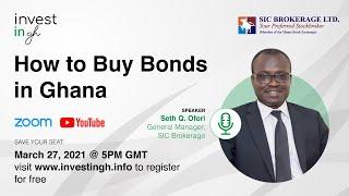 How to Buy Bonds in Ghana | Seth Ofori