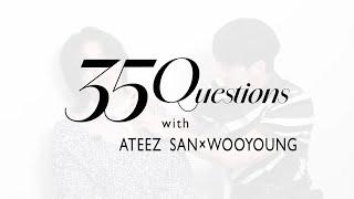 35Questions with ATEEZ SAN＆WOOYOUNG｜CREA35th Anniversary