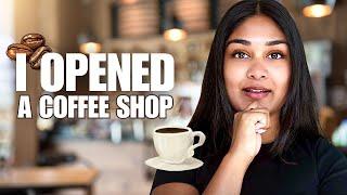 How to Open a Coffee Shop for Beginners | Step by step