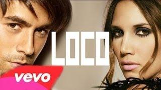 Enrique Iglesias Loco Ft India Martínez (official)