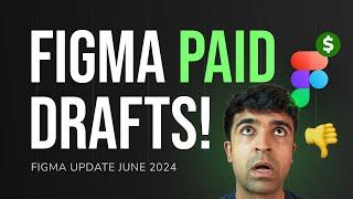 Figma Drafts Are Now PAID?! - Everything You Need To Know - Figma Update