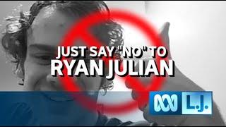 Just Say "No" to Ryan Julian (2023)