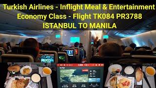 Turkish Airlines - Inflight Meal & Entertainment Economy Class - Flight TK084 PR3788 IST TO MLA