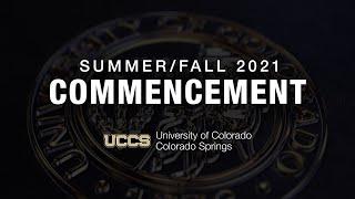 2021 Summer and Fall Commencement Ceremony