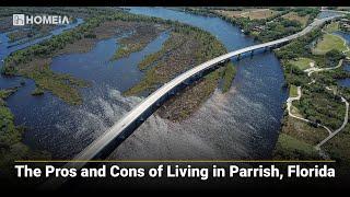 The Pros and Cons of Living in Parrish, Florida