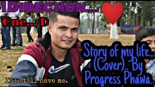 Story of my life Cover by Progress Phawa. With full lyrics. One Direction.. 1D