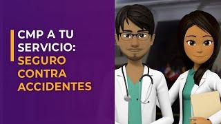 CMP a tu servicio: Seguro contra accidentes del Colegio Médico del Perú