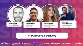 Discovery & Delivery avec Rémi Guyot, Axel Sooriah, Laure Nilles - Animé par Gabriel Szanto