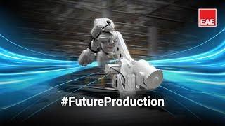 EAE Group #FutureProduction