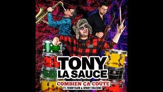 Combien ça coûte - Tony La Sauce  (Vidéo Officielle)