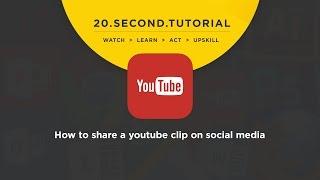 OLDIE - How to share a Youtube clip on social media: Youtube Tutorial #19