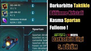 Darkorbit Bölünme Kristali Kasma Ve Spartan Fulleme Taktikleri 2021 DB#5