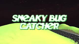 Sneaky Bug Catcher 1.3.0 gameplay footage