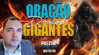 ORAÇÃO FORTE PODEROSA ( 03/11/24 ) - DERRUBANDO GIGANTES