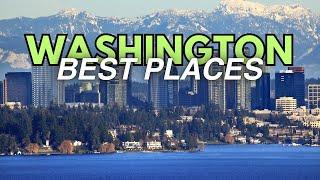 10 Best Places to Live in Washington