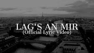 M. Marchelier - Lag's An Mir (Official Lyric Video)