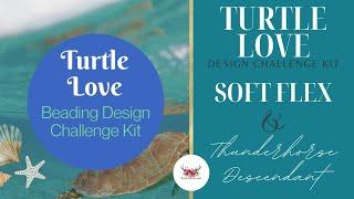 Unboxing Soft Flex's Turtle Love Beading Design Challenge Kit! | Thunderhorse Descendant