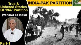 True & Unheard Story Of 1947 Partition | Pakistan To India | Sad Story | Untold Story | 1947 Batwara