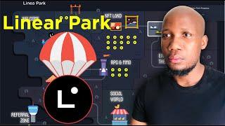 Linear Park airdrop tasks YOU HAVE LESS THAN 10 HOURS