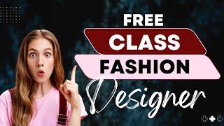 Fashion Designer Class 1 | Free Online Fashion Design full Course #fashiondesigner #fashiondesign