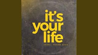 It's Your Life