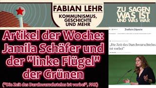 Artikel der Woche: Jamila Schäfer und der "linke Flügel" der Grünen
