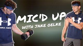 MIC'D UP WITH JAKE OELKE (NFL paradoy)