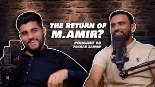 FAKHAR ZAMAN  | ASIM KAMAL | PODCAST EPISODE 3