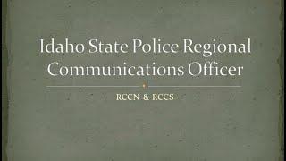 Idaho State Police Regional Communications Officer