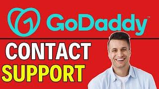 How to Contact GoDaddy Support (2024)