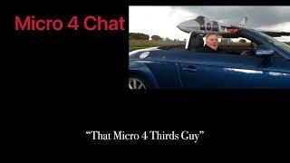Micro 4 Chat - Paul Thompson & Jon Stynes - Channel Checkout- “That Micro 4 Thirds Guy”
