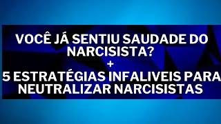 JA SENTIU SAUDADE DO NARCISISTA DEPOIS DA SEPARAÇÃO + 5 ESTRATÉGIAS PARA DESARMAR OS NARCISISTAS