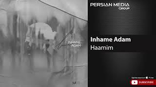 Inhame Adam by Haamim_حامیم این همه آدم ____#viral #foryou #video #explore #foryou