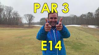 PAR 3 | E14 | Hole 14