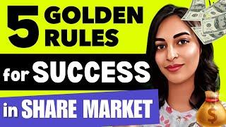 5 GOLDEN RULES for SUCCESS in SHARE MARKET | Bharti Rathee