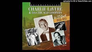 Charlie LaVere & his Chicagoans - I’d Rather Be With You