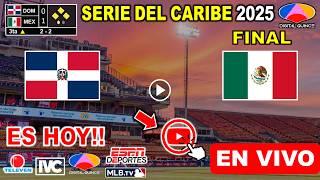 Dominicana vs. México en vivo Final Serie del Caribe 2025 donde ver, a que hora juega hoy resumen