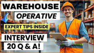 WAREHOUSE OPERATIVE Interview Questions Answered (Perfect for Freshers)