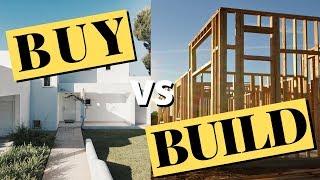 Should You BUY Or BUILD A House? | The Most Important Things to Know