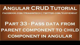 Pass data from parent to child component in angular