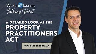 The New Property Practitioners Act | Emile Grobbelaar | Talking Point 16/02/2022