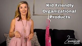 4 Kid-Friendly Organization Products - Wardrobe Hackers