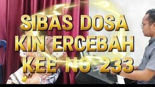 Si Bas Dosa Kin Ercebah. KEE No 233 || Immanuel Surbakti