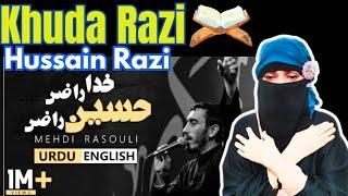 Reaction To: Khuda Razi Hussain Razi  Mehdi Rasouli | UR/EN Sub | نماهنگ سفره عشق - حاج مهدی رسولی